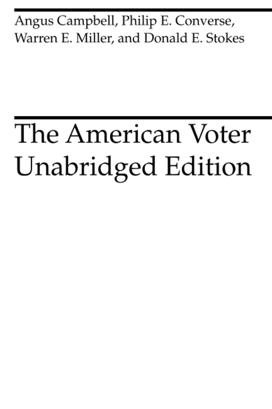 The American Voter: Unabridged Edition