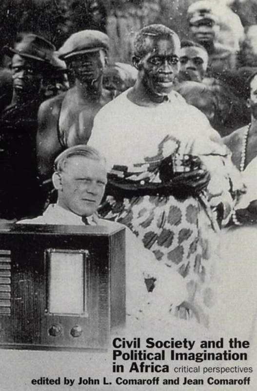 Civil Society & the Political Imagination in Africa – Critical Perspectives