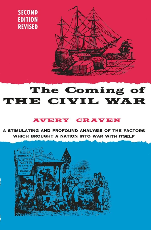 The Coming of the Civil War (Phoenix Books)