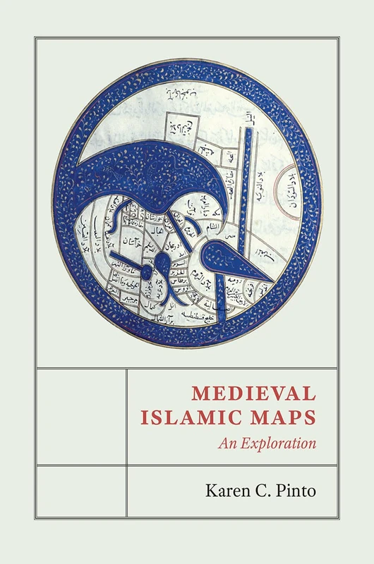 Medieval Islamic Maps – An Exploration