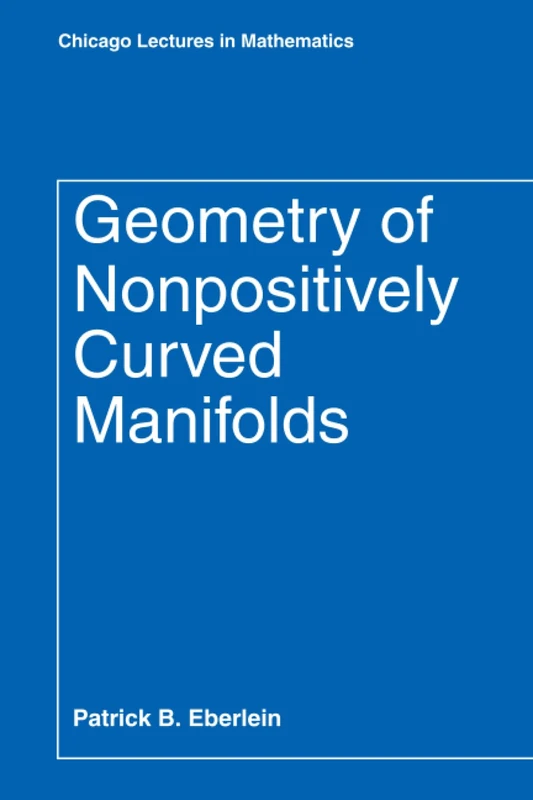 Geometry of Nonpositively Curved Manifolds - Chicago Lectures