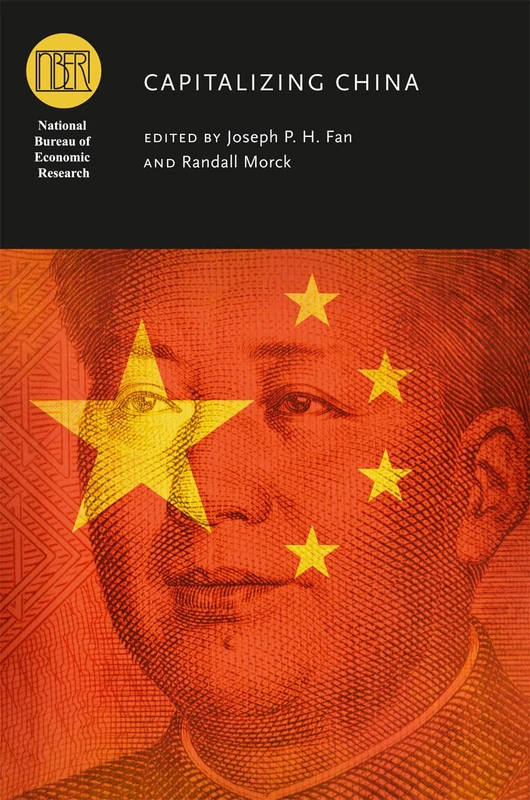 Capitalizing China (National Bureau of Economic Research Conference Report)