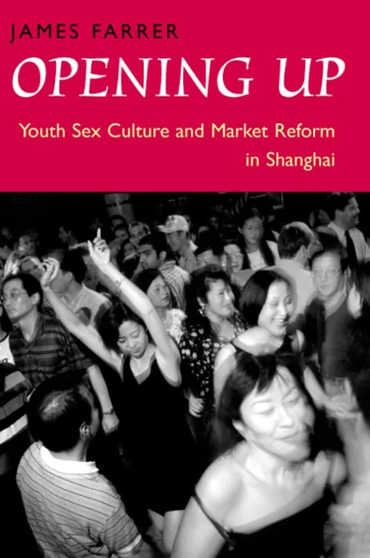 Opening Up – Youth Sex Culture & Market Reform in Shanghai (Chicago Visual Library-French Popular Lithographic Imagery) - Image 1