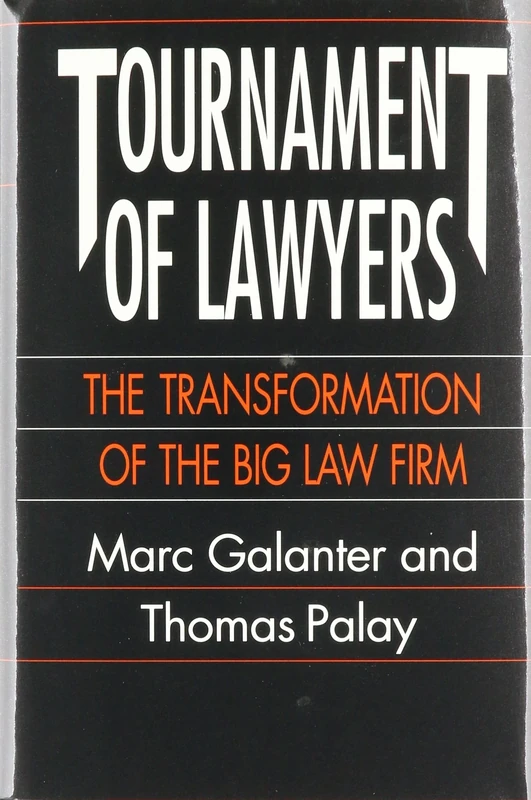 Tournament of Lawyers: The Transformation of the Big Law Firm - Image 1
