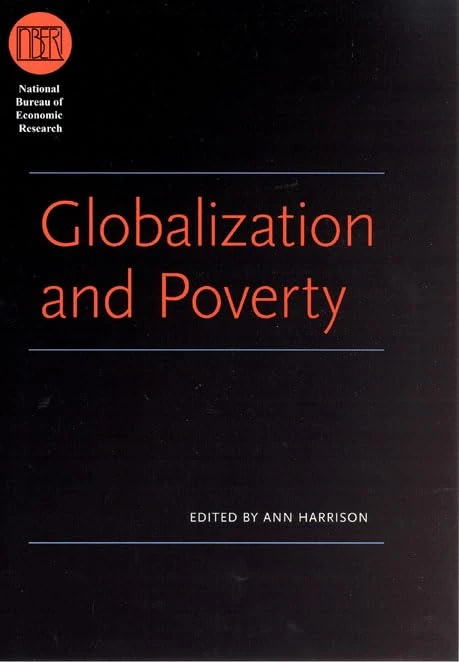 Globalization and Poverty (National Bureau of Economic Research Conference Report)