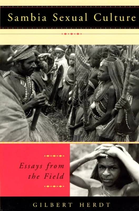 Sambia Sexual Culture – Essays from the Field (Worlds of Desire: The Chicago Series on Sexuality, Gender, and Culture)