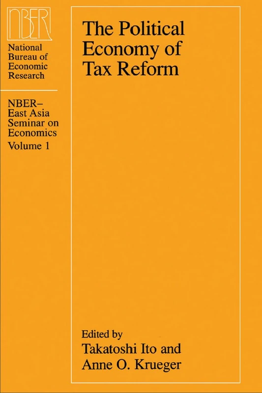 The Political Economy of Tax Reform: Volume 1 (National Bureau of Economic Research East Asia Seminar on Economics)