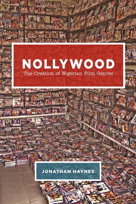 Nollywood – The Creation of Nigerian Film Genres