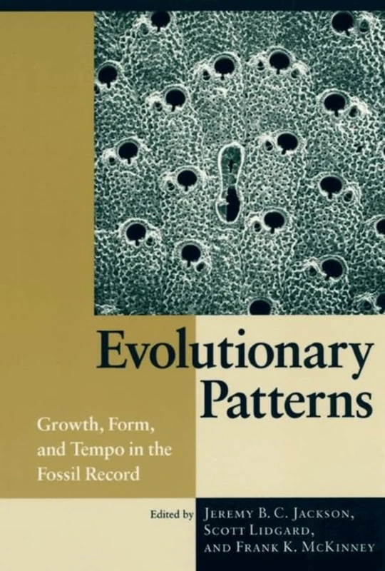 Evolutionary Patterns – Growth, Form & Tempo in the Fossil Record