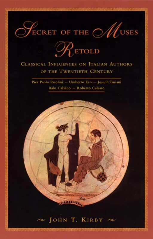 Secret of the Muses Retold – Calssical Influences on Italian Authors of the Twentieth Century - Image 1