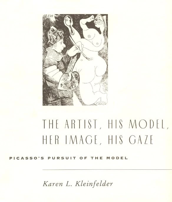 The Artist, his Model, her Image, his Gaze: Picasso's Pursuit of the Model