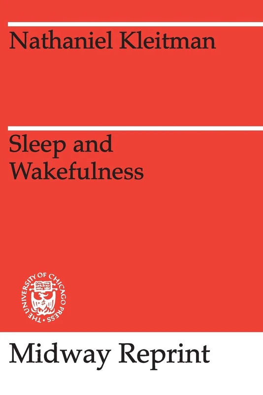 Sleep and Wakefulness (Midway Reprint)