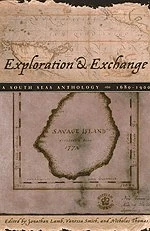 Exploration & Exchange – A South Seas Anthology, 1680–1900
