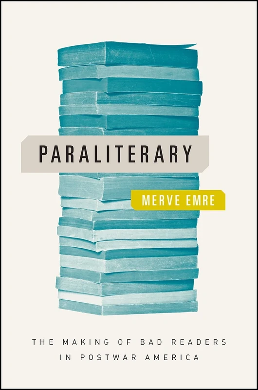 Paraliterary – The Making of Bad Readers in Postwar America - Image 1
