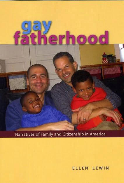 Gay Fatherhood – Narratives of Family and Citizenship in America