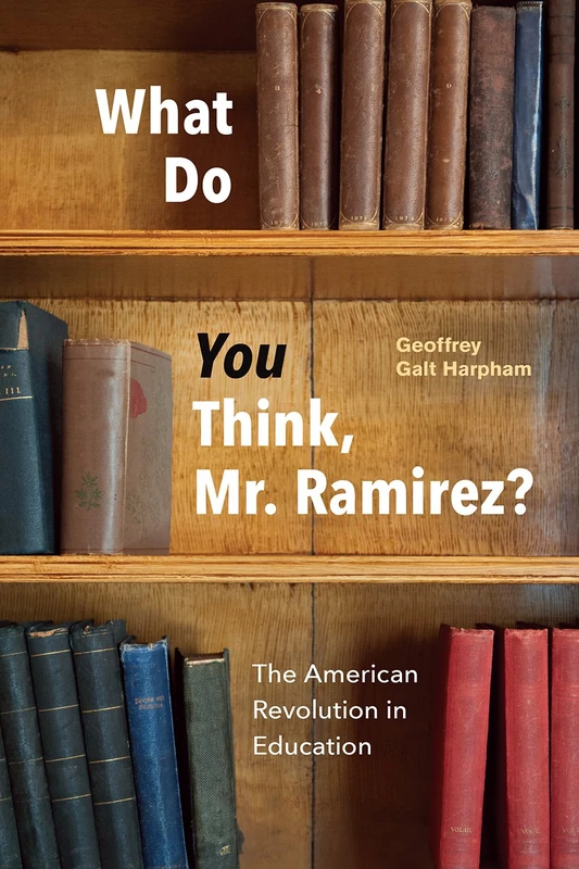 What Do You Think, Mr. Ramirez? – The American Revolution in Education