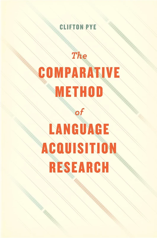 Comparative Method of Language Acquisition Research (Emersion: Emergent Village resources for communities of faith)