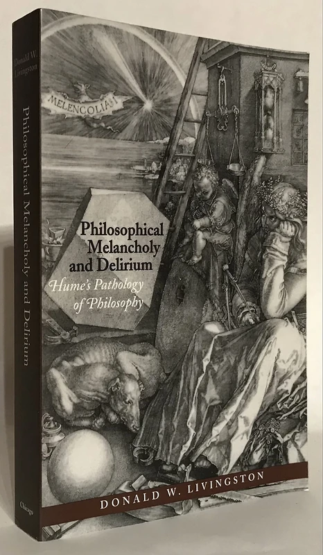 Philosophical Melancholy and Delirium: Hume's Pathology of Philosophy