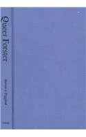 Queer Forster (Worlds of Desire: The Chicago Series on Sexuality, Gender, and Culture)