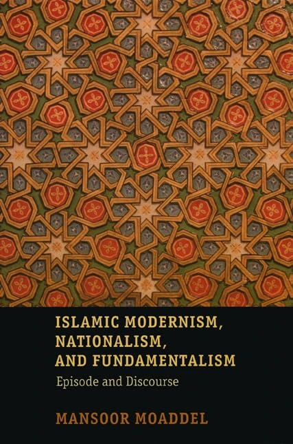 Islamic Modernism, Nationalism and Fundamentalism – Episode and Discourse - Image 1