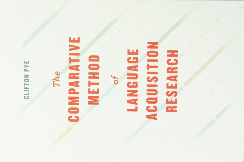 The Comparative Method of Language Acquisition Research (Emersion: Emergent Village resources for communities of faith)