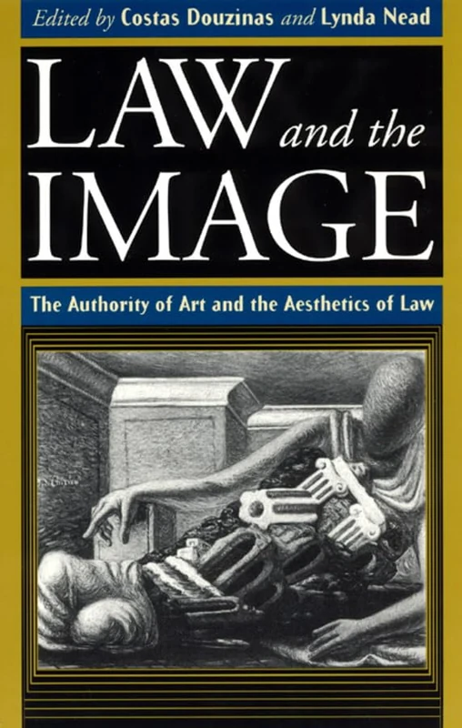 Law and the Image – The Authority of Art and the Aesthetics of Law (Emersion: Emergent Village resources for communities of faith)