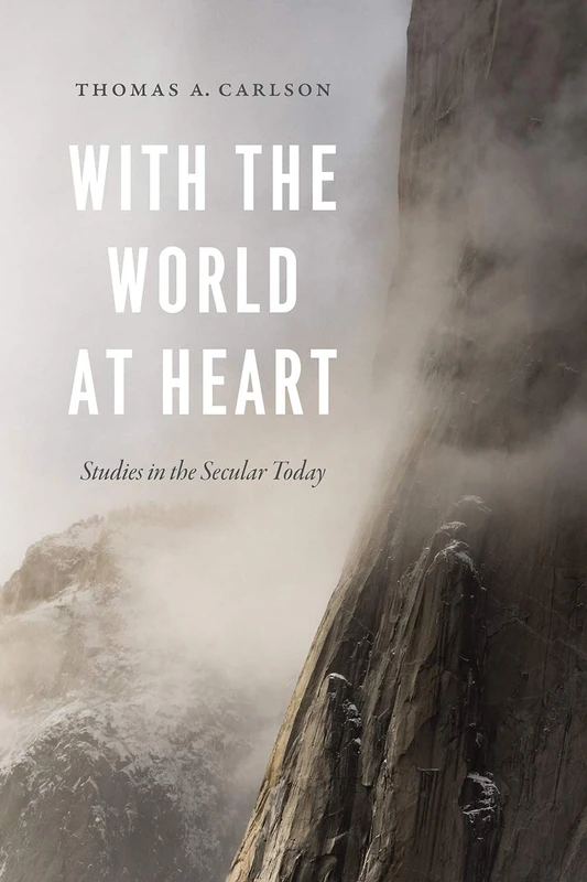 With the World at Heart – Studies in the Secular Today