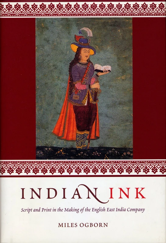 Indian Ink – Script and Print in the Making of the English East India Company (Emersion: Emergent Village resources for communities of faith) - Image 1