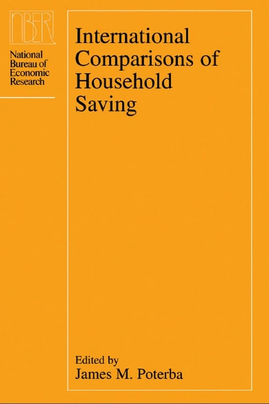International Comparisons of Household Saving (National Bureau of Economic Research Project Report)