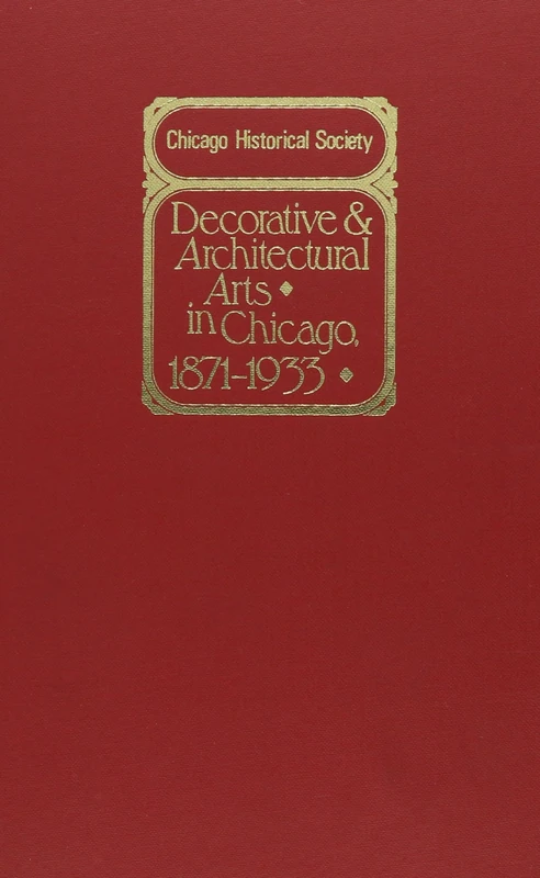 Decorative & Architectural Arts in Chicago - Chicago Visual Library - Image 1