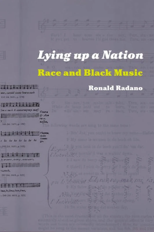 Lying up a Nation – Race and Black Music