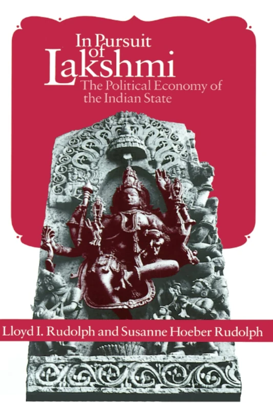 In Pursuit of Lakshmi: The Political Economy of the Indian State - Image 1