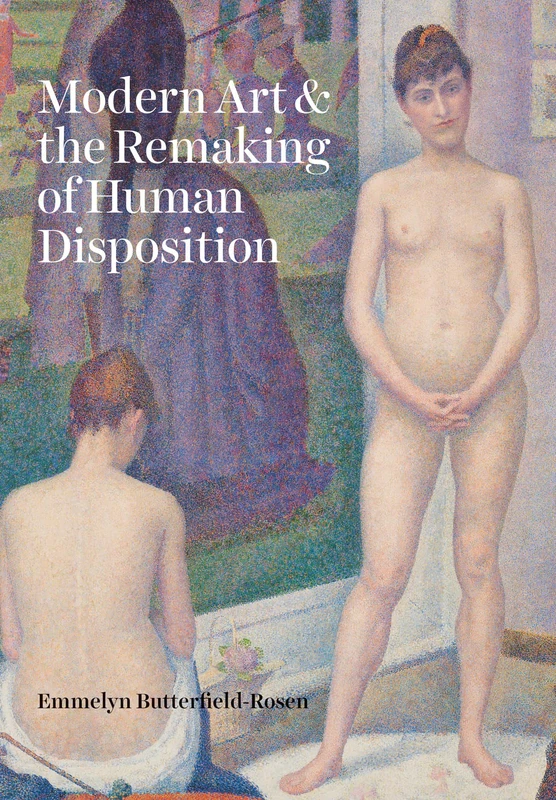Modern Art and the Remaking of Human Disposition - Image 1