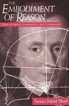 Embodiment of Reason – Kant On Spirit, Generation, & Community