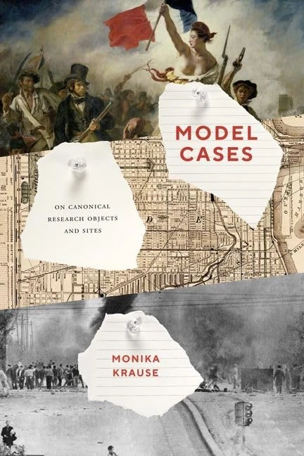 Model Cases: On Canonical Research Objects and Sites - Image 1