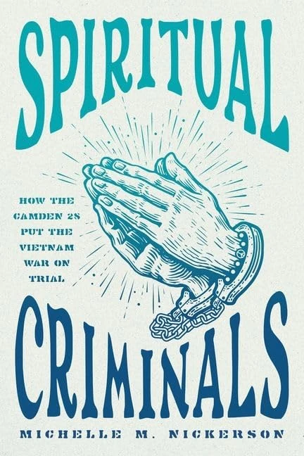 Spiritual Criminals: How the Camden 28 Put the Vietnam War on Trial - Image 1