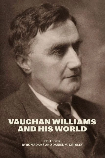 Vaughan Williams and His World (The Bard Music Festival)
