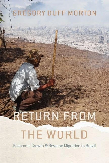 Return from the World: Economic Growth and Reverse Migration in Brazil