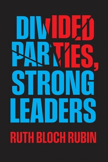 Divided Parties, Strong Leaders (Chicago Studies in American Politics)