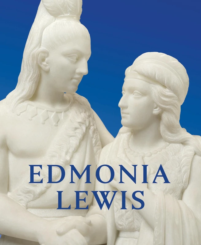 Edmonia Lewis: Said in Stone