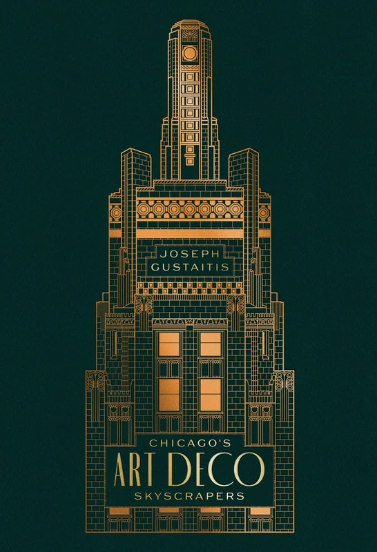 Chicago’s Art Deco Skyscrapers