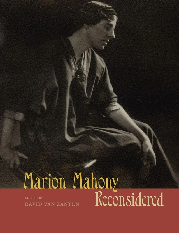 Marion Mahony Reconsidered (Chicago Architecture and Urbanism) - Image 1