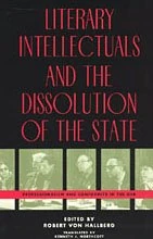 Literary Intellectuals & the Dissolution of the State – Professionalism & Conformity in the Gdr