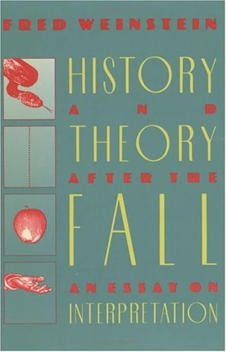History & Theory after the Fall: An Essay on Interpretation - Image 1