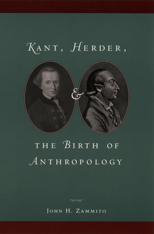 Kant, Herder, and the Birth of Anthropology