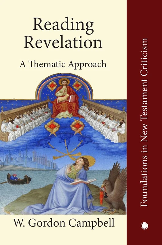 Reading Revelation: A Thematic Approach (Foundations in New Testament Criticism)