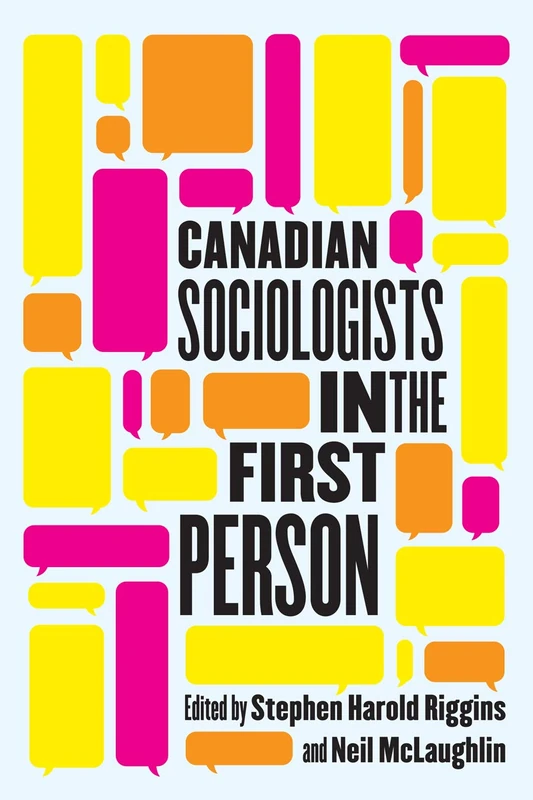 Canadian Sociologists in the First Person - McGill-Queen's Press
