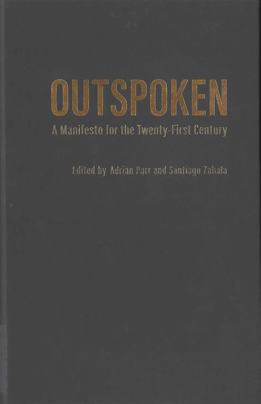 Outspoken: A Manifesto for the Twenty-First Century (Outspoken, 5)