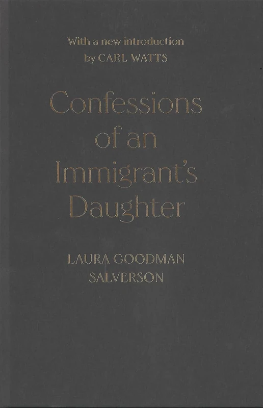 Confessions of an Immigrant's Daughter: Volume 265 (Carleton Library Series, 265)