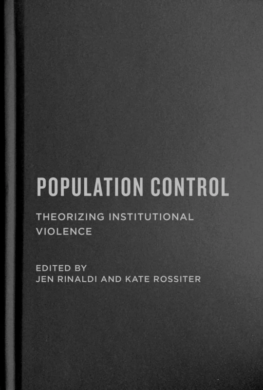 Population Control: Theorizing Institutional Violence